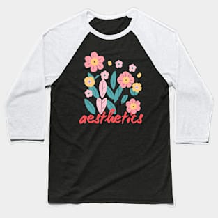 aeshetic flowers Baseball T-Shirt